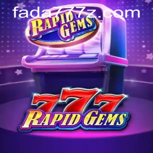 Explorando o Envolvente Mundo de RapidGems777: Uma Jornada com Fada777